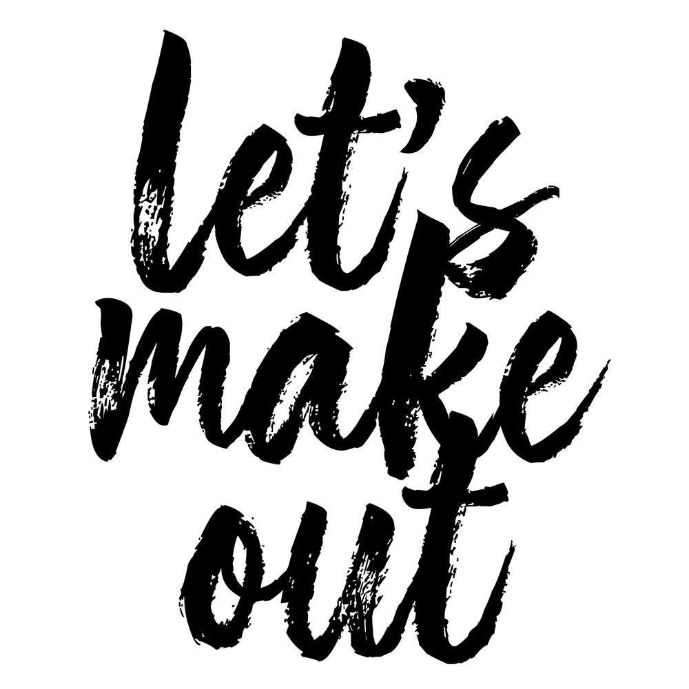 Lets Make Out Bold Script Square