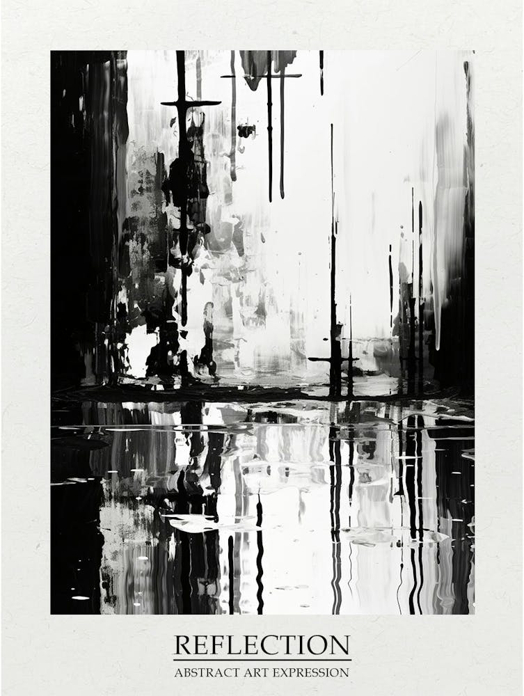 Reflection Abstract Black And White 11 Poster