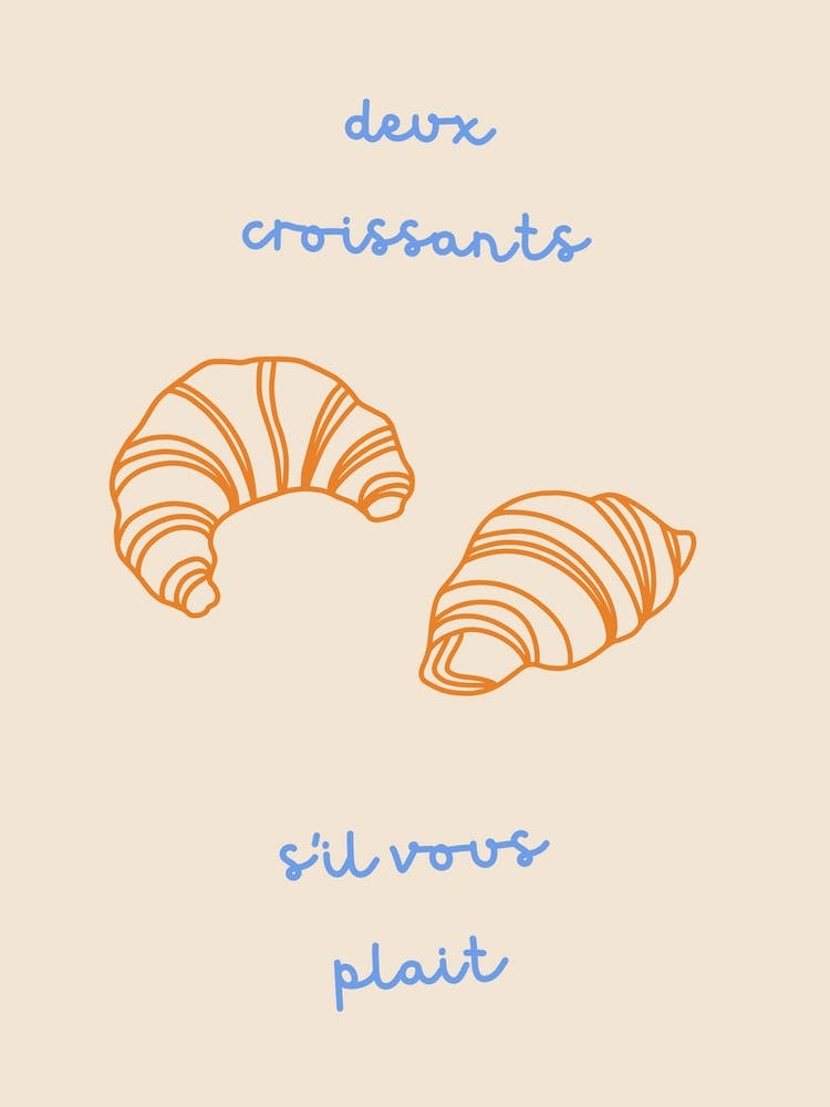 Two Croissants Please Blue & Orange