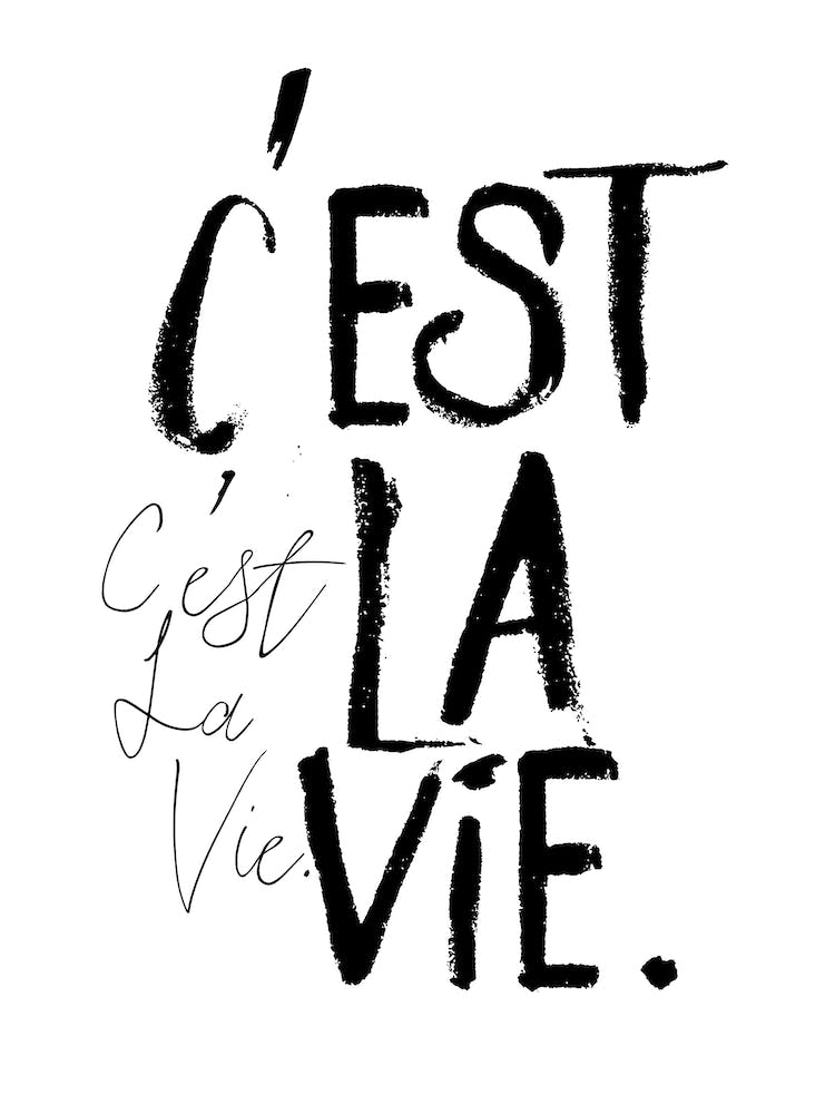 C'Est La Vie