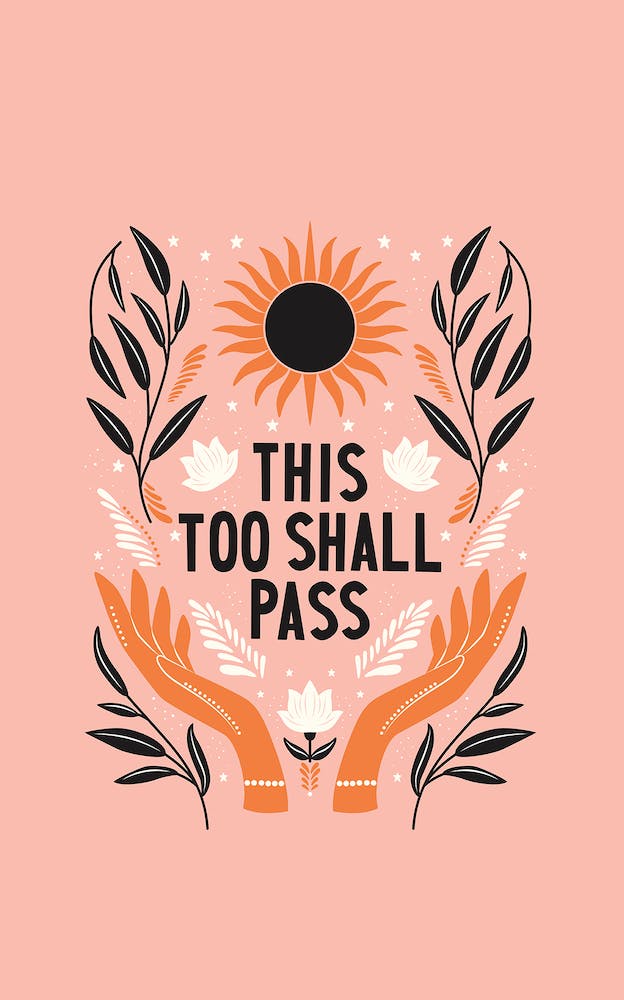 This Too Shall Pass Hand Lettering With Open Hand, Florals And Sun, On Pink
