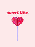 Sweet Like