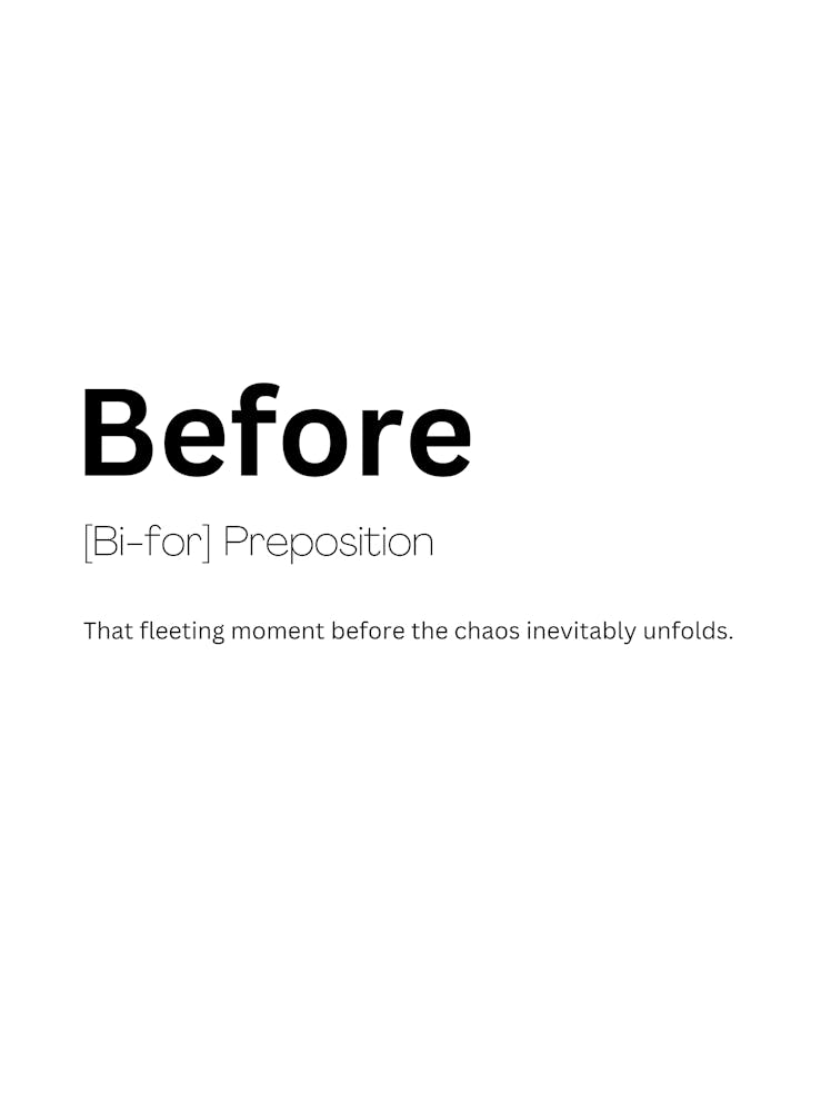 Before Definition Meaning