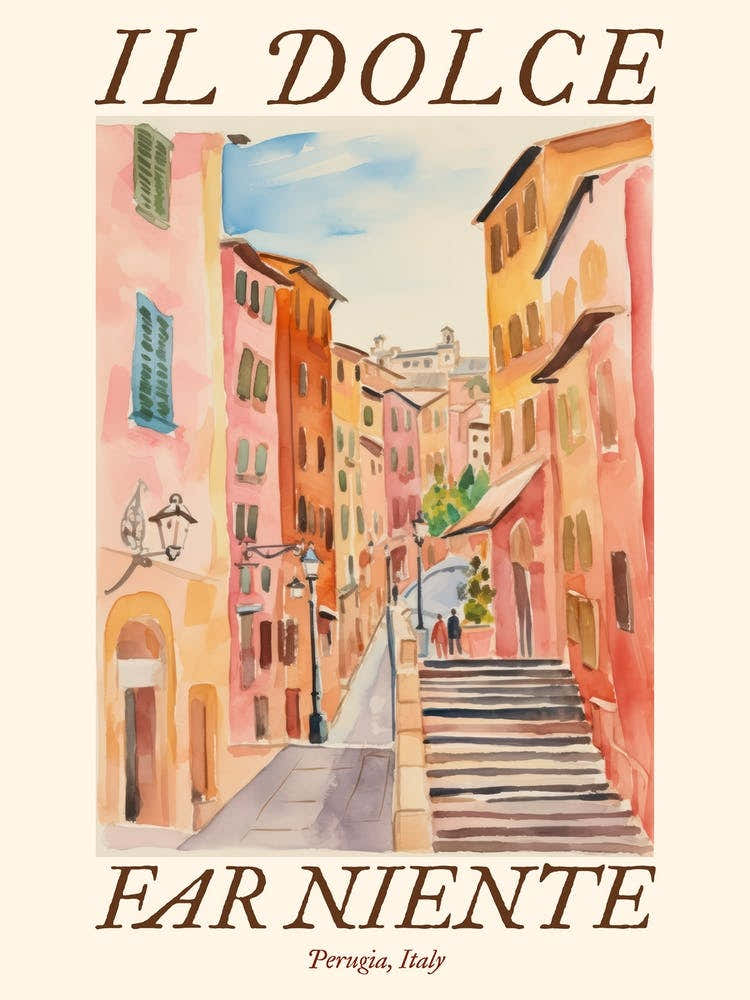 Il Dolce Far Niente Perugia, Italy Watercolour Streets 1 Poster