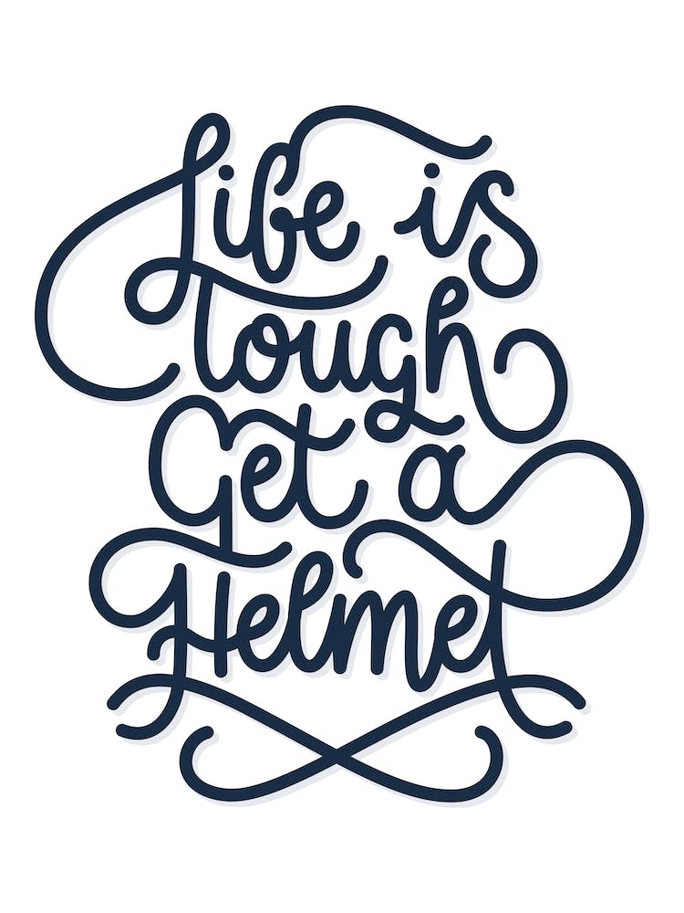 Life is Tough