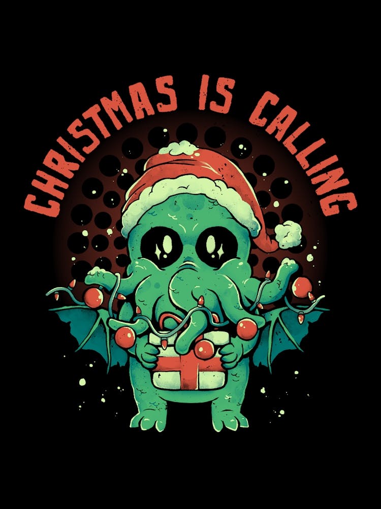 Christmas is Calling - Funny Cute Adorable Christmas Cthulhu Holiday Gift 1