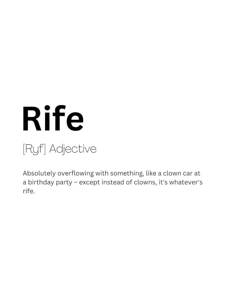 Rife Definition Meaning 1
