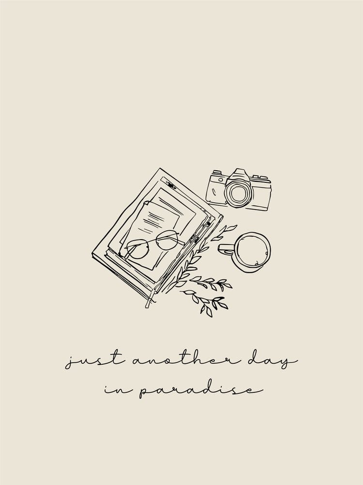 Just Another Day In Paradise