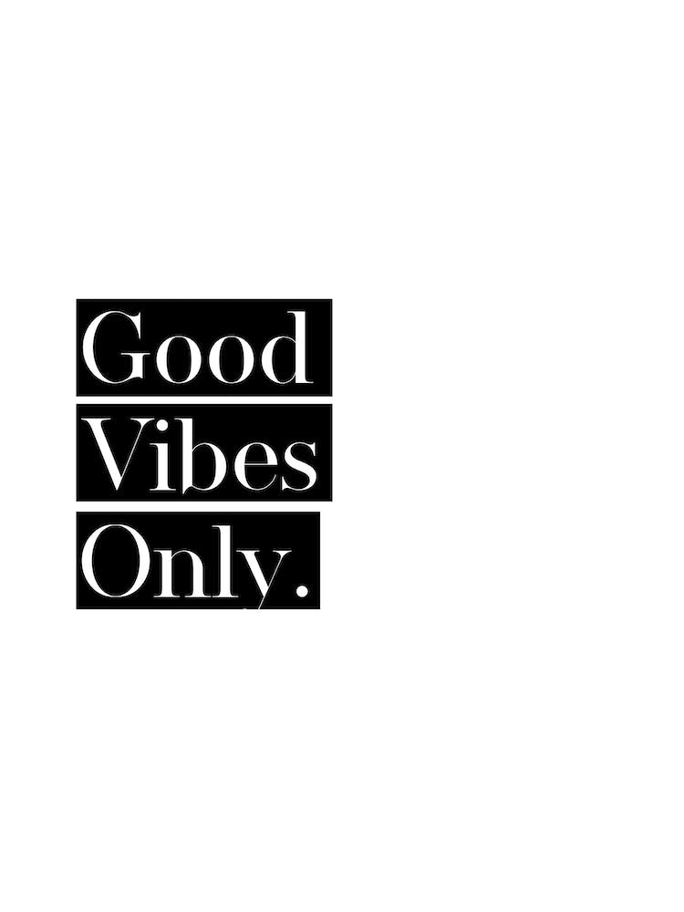 Good Vibes Only IV