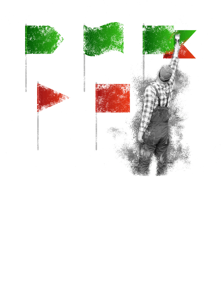 Dont paint red flags, green