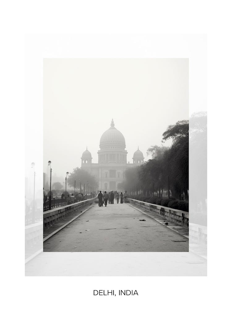 Poster Of Delhi, India, Black And White Old Photo 4