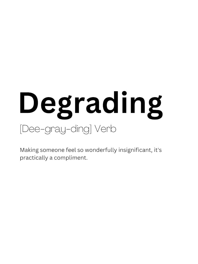 Degrading Definition Meaning