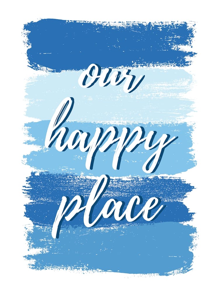 Our Happy Place Home Quote