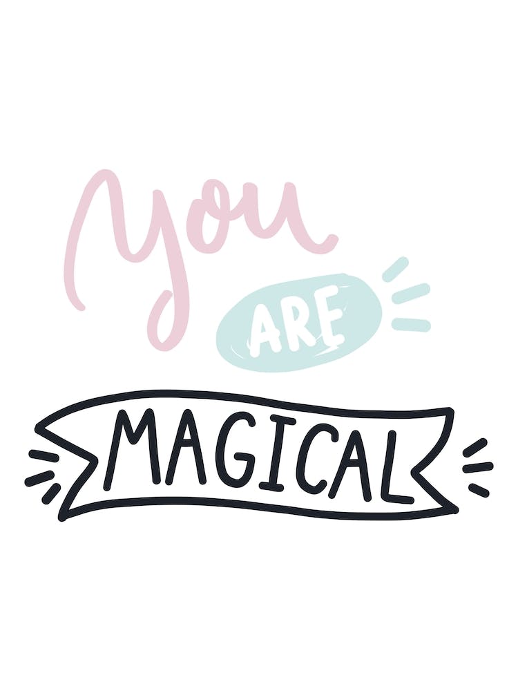 You Are Magical
