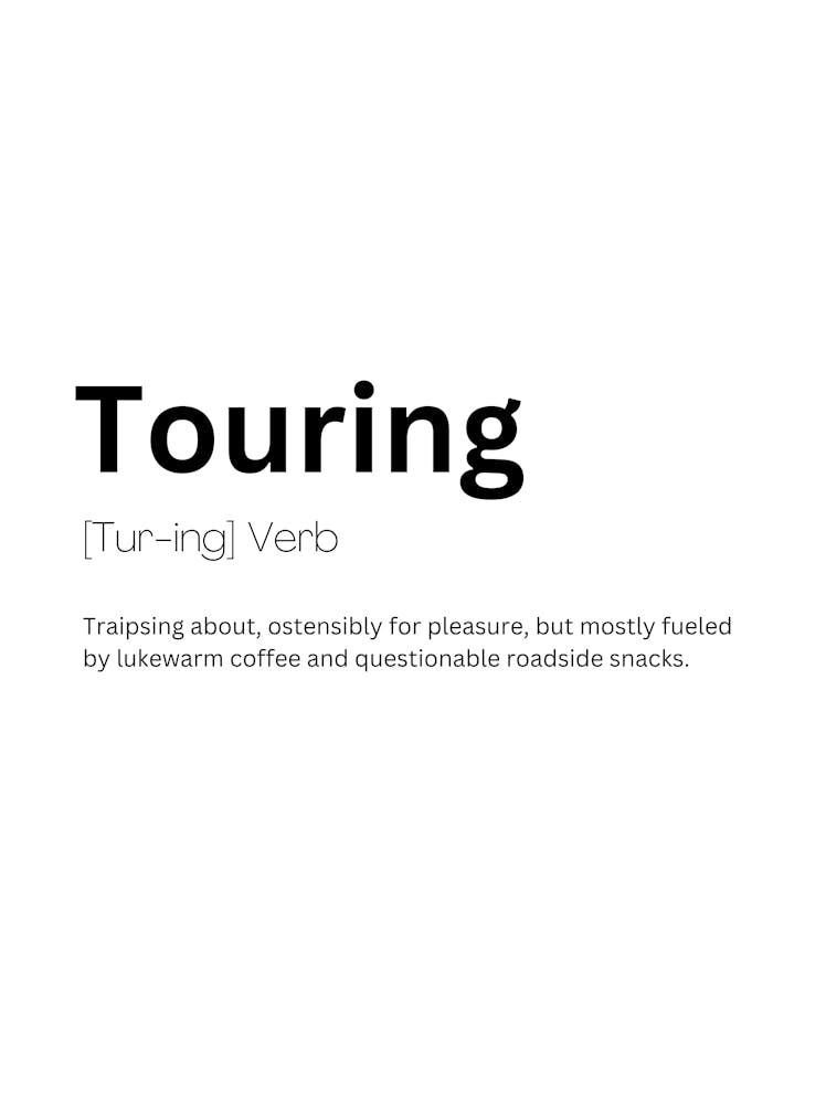 Touring Definition Meaning