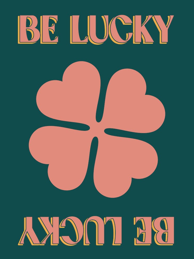 Be Lucky Clover Green Pink Print