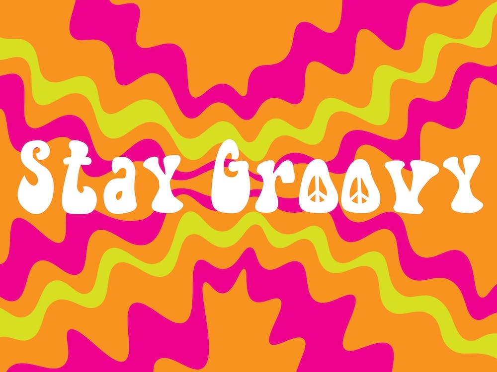 Stay Groovy
