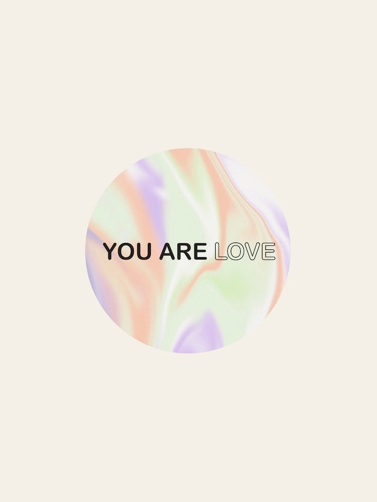 You Are Love
