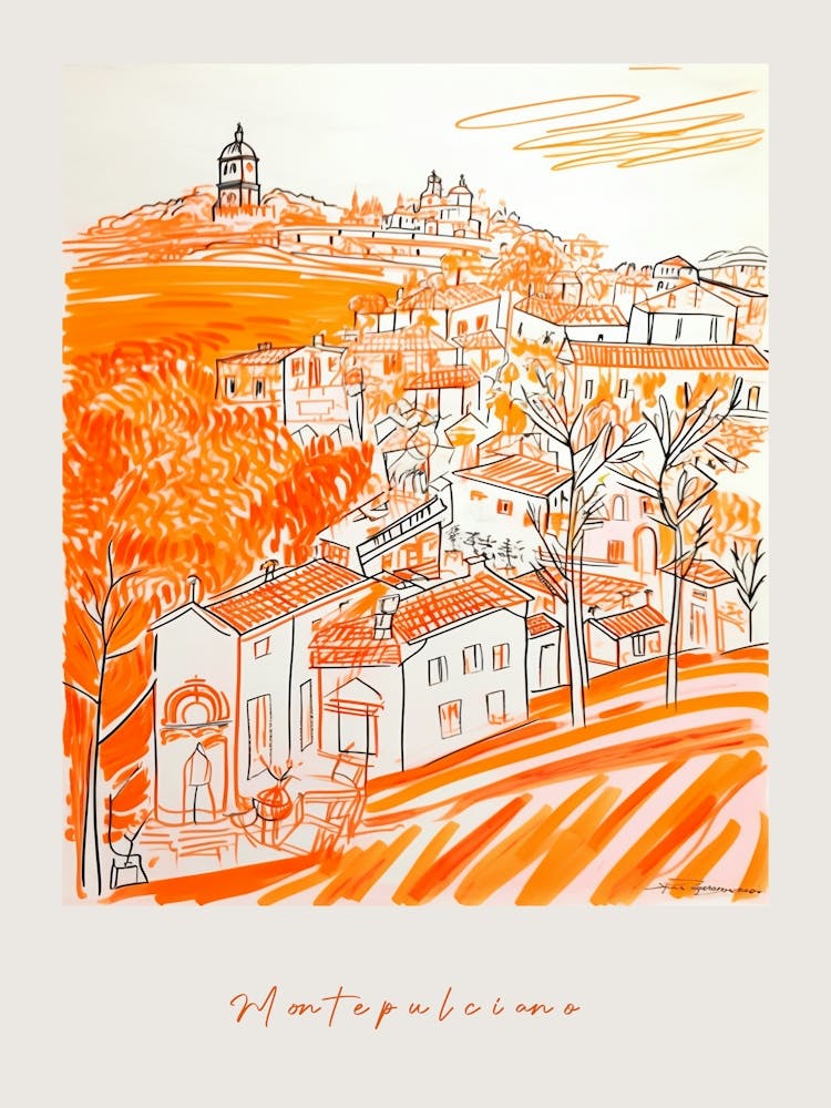 Montepulciano Italy Orange Drawing Poster