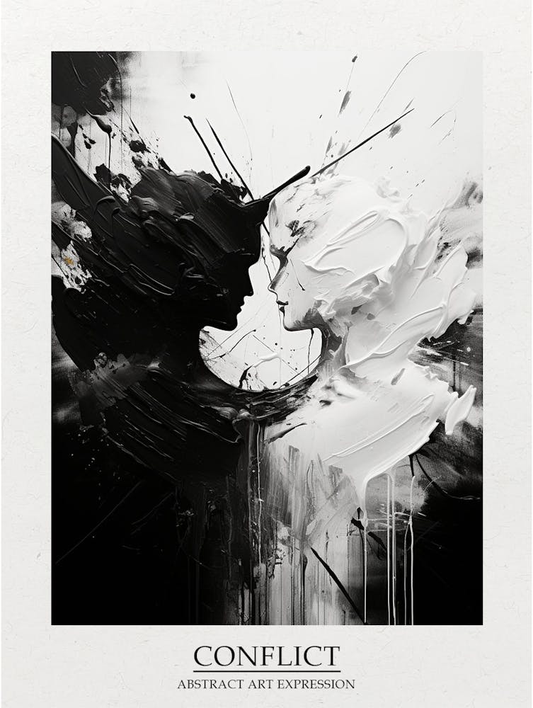 Conflict Abstract Black And White 4 Poster
