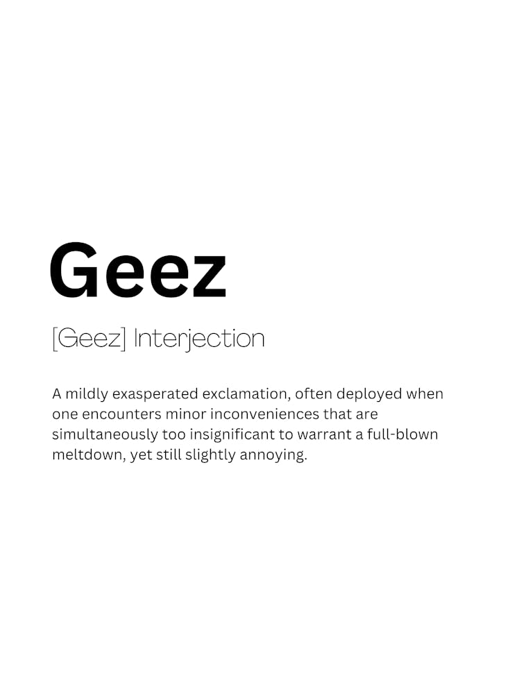 Geez Definition Meaning