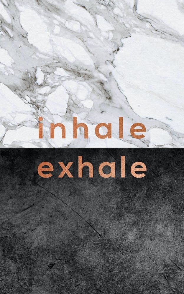 Inhale Exhale