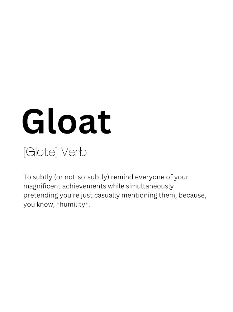 Gloat Definition Meaning