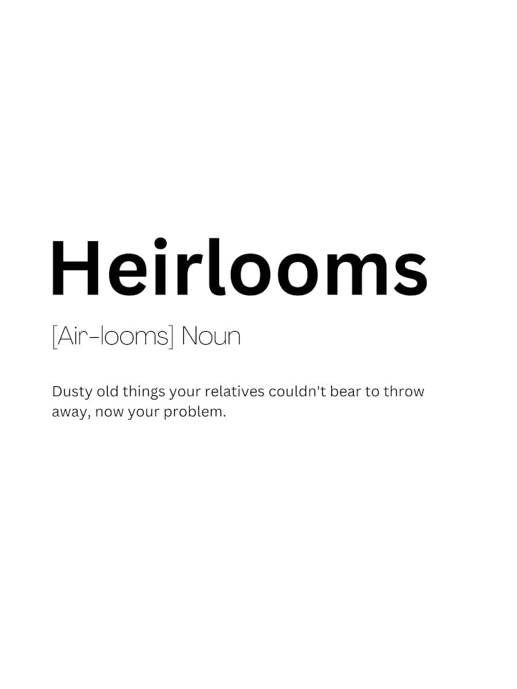 Heirlooms Definition Meaning 2