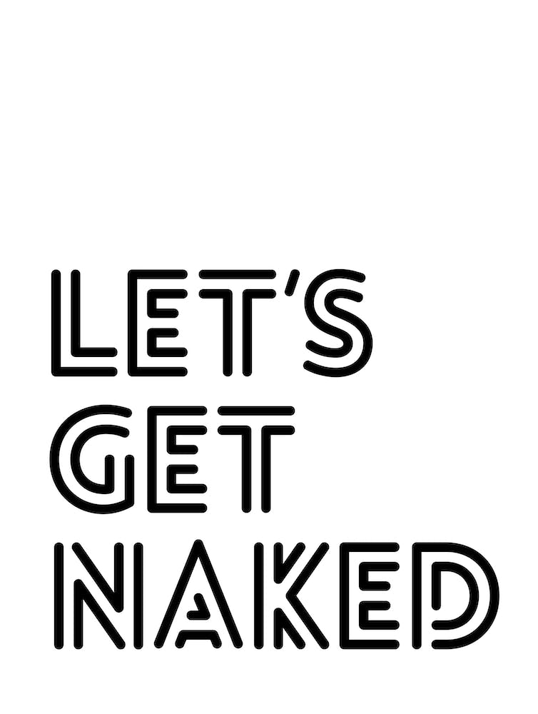 Let's Get Naked typography