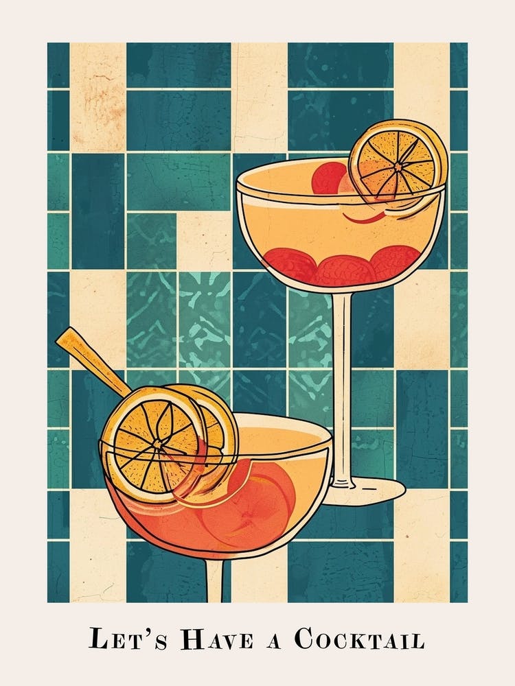 Let S Have A Cocktail Poster 2