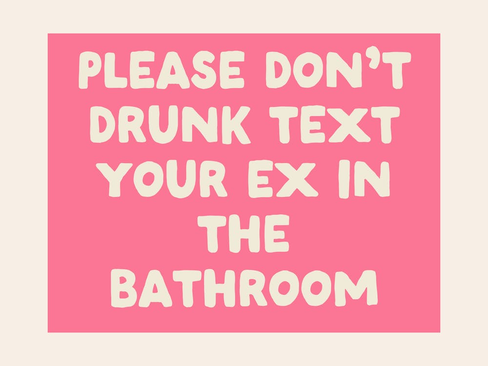 Please Don't Dunk Text Your Ex In The Bathroom | Pink and Cream