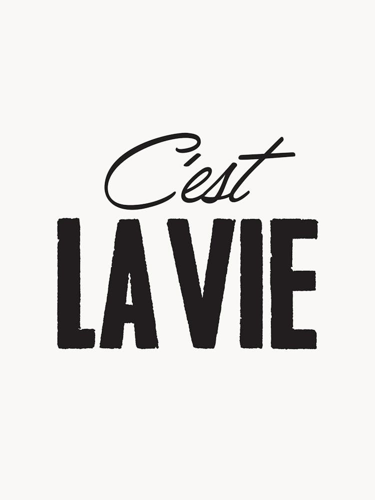 Cest La Vie