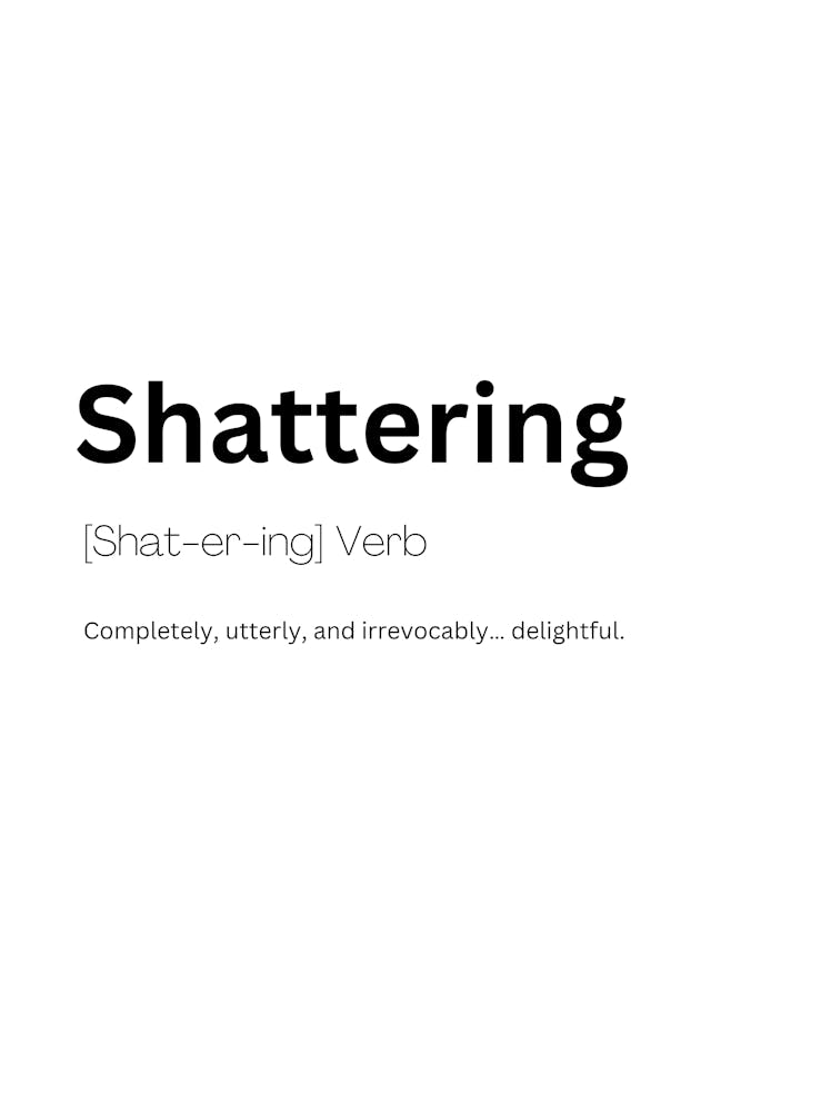 Shattering Definition Meaning