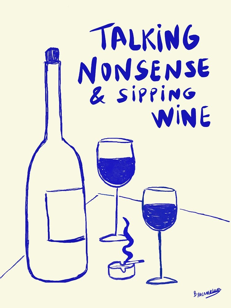 Talking Nonsense And Sipping Wine  Kitchen Poster Print