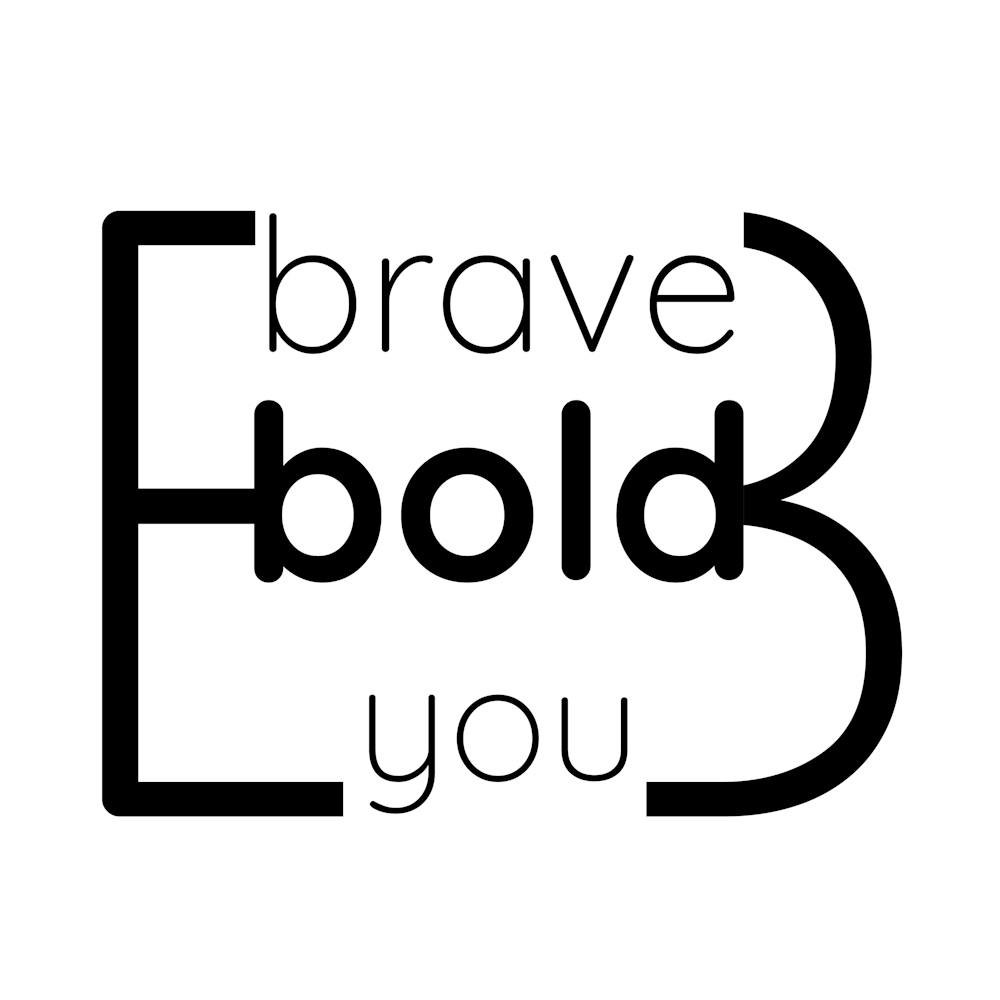 Be Brave Quote III