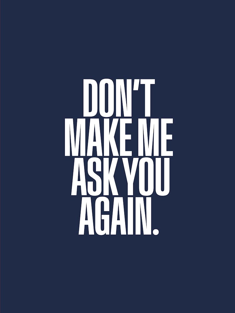 Ask You Again
