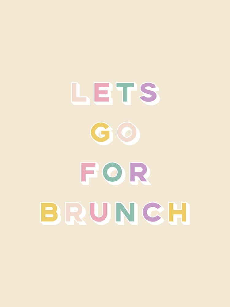 Lets Go For Brunch