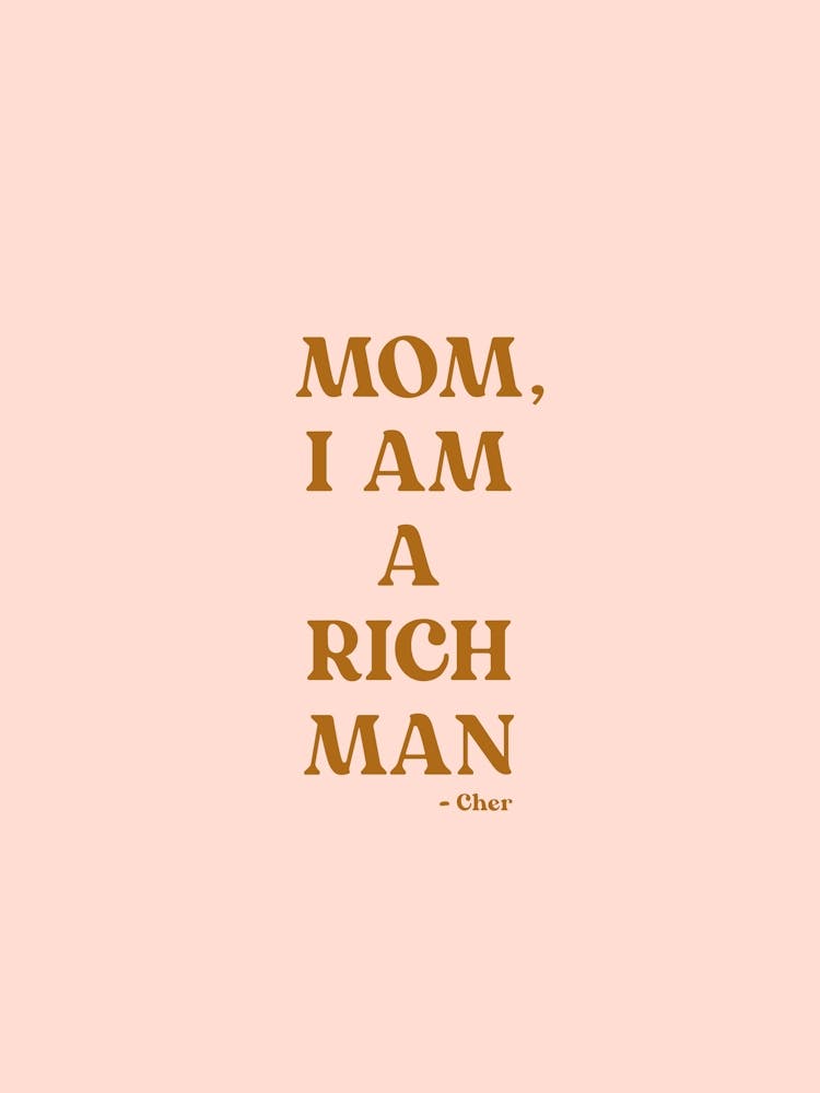 I Am A Rich Man