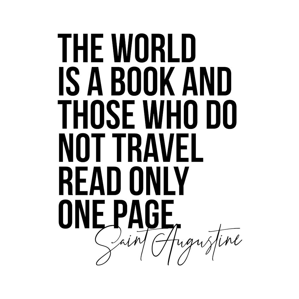 The World Is A Book   Saint Augustine Quote