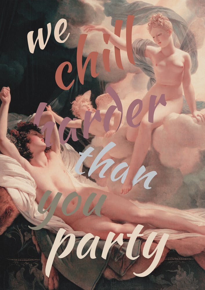 We Chill Harder Than You Party