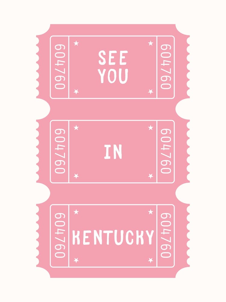 See You In Kentucky Ticket Poster