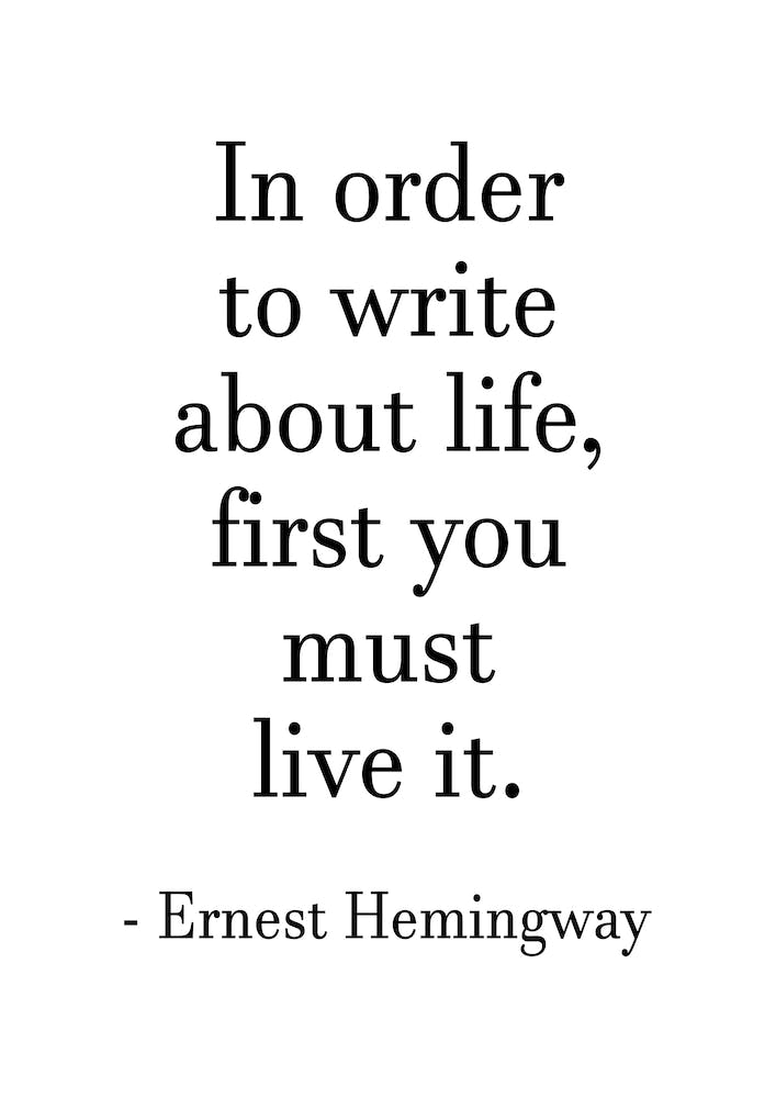 In Order To Write About Life