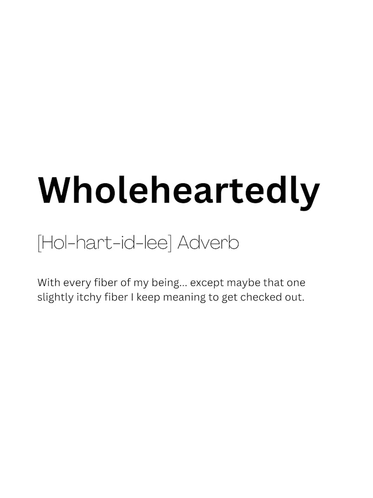 Wholeheartedly Definition Meaning