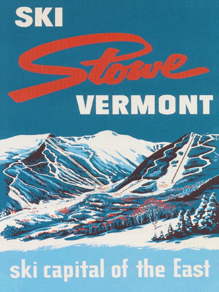 Stowe, Vermont Ski Capital Of The East Vintage Ski Poster