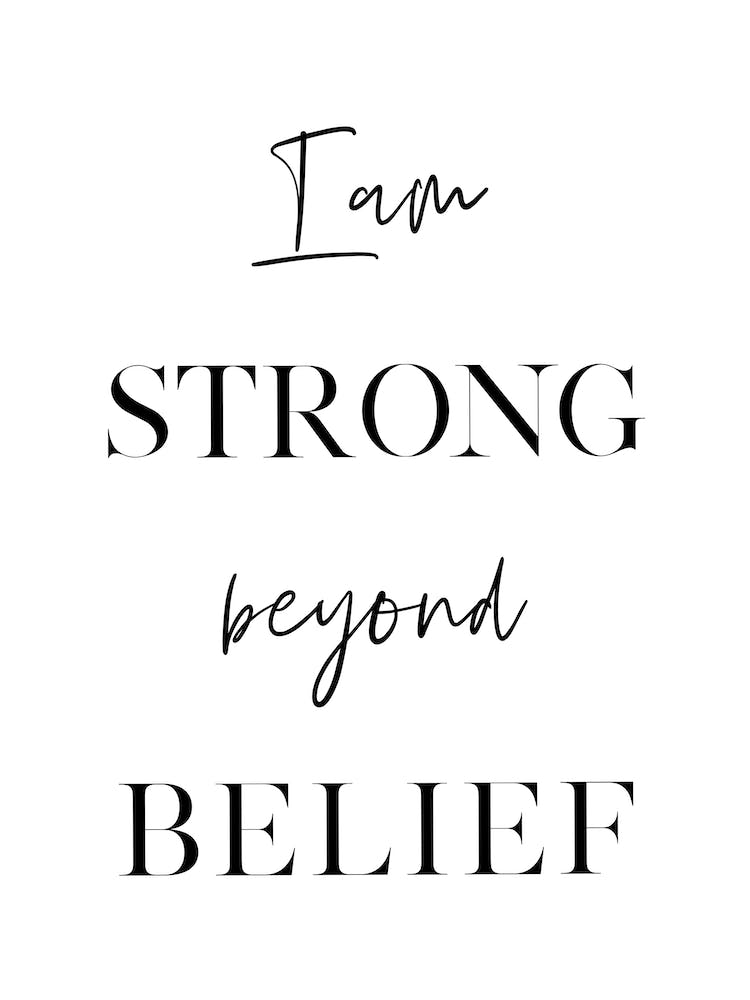 I am Strong beyond Belief