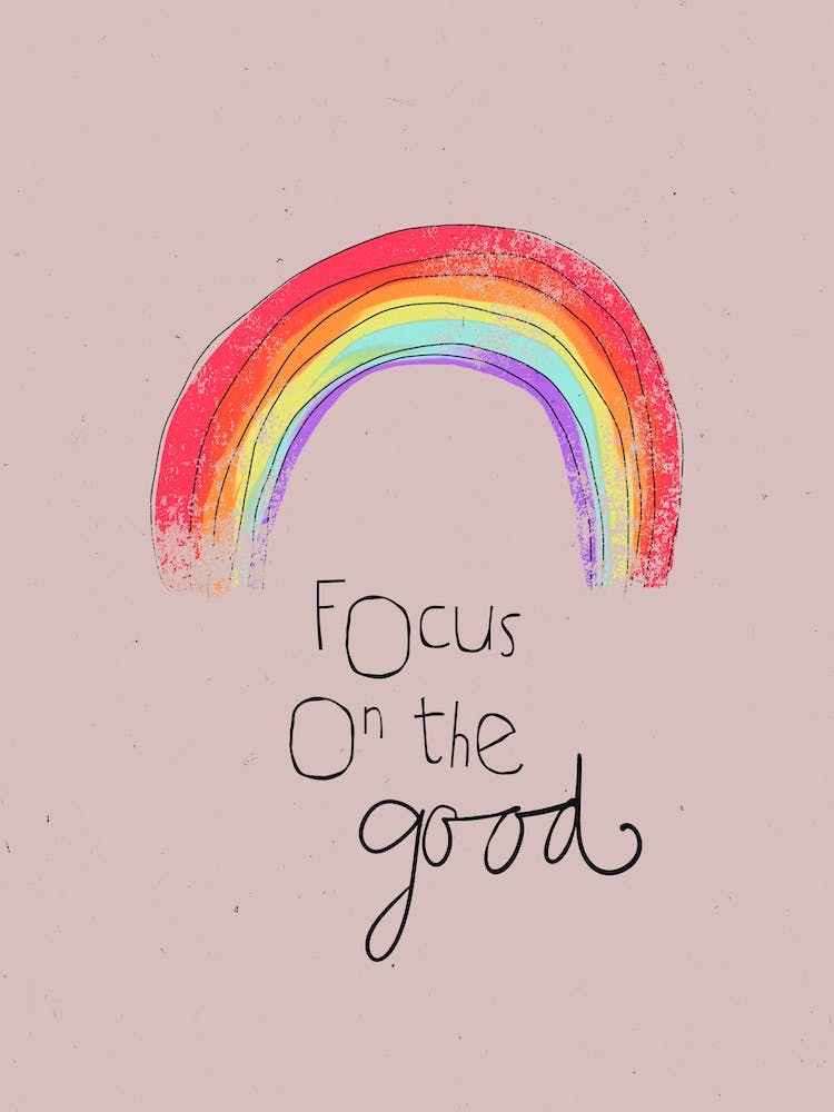 Focus On The Good Rosy