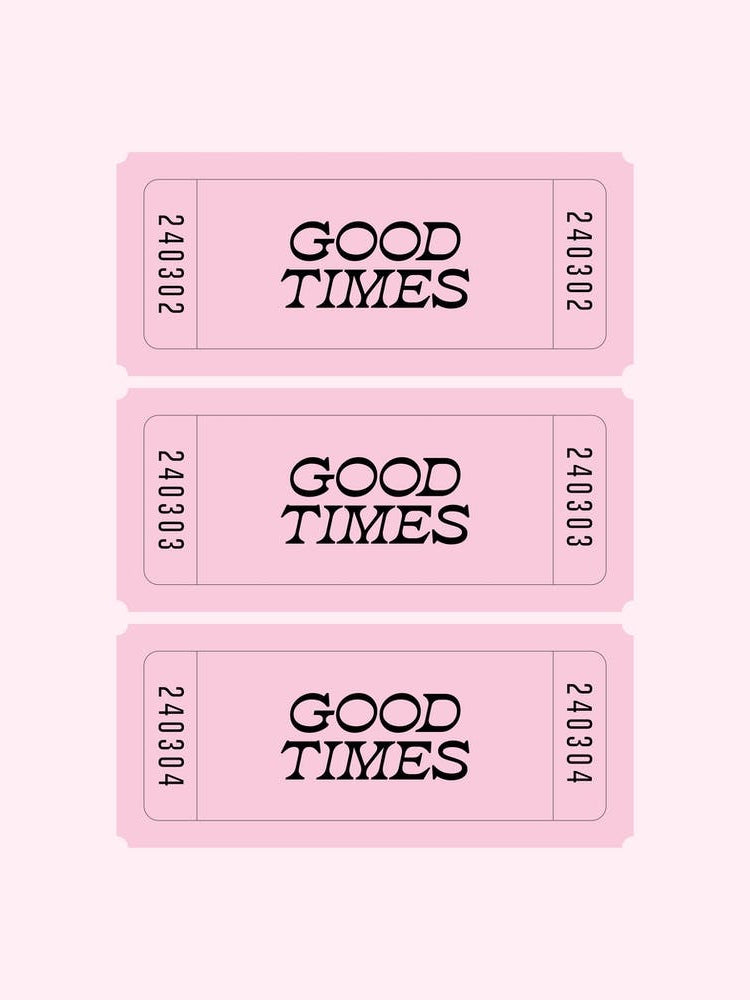 Pink Good Times Retro Ticket