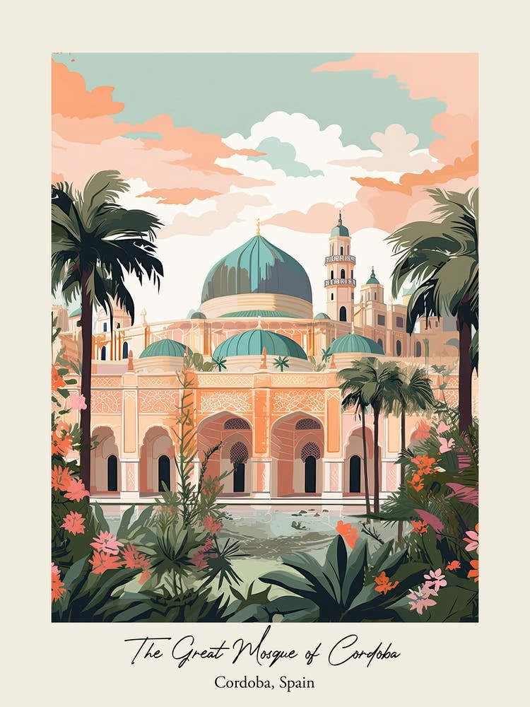 The Great Mosque Of Cordoba   Cordoba, Spain   Cute Botanical Illustration Travel 2 Poster