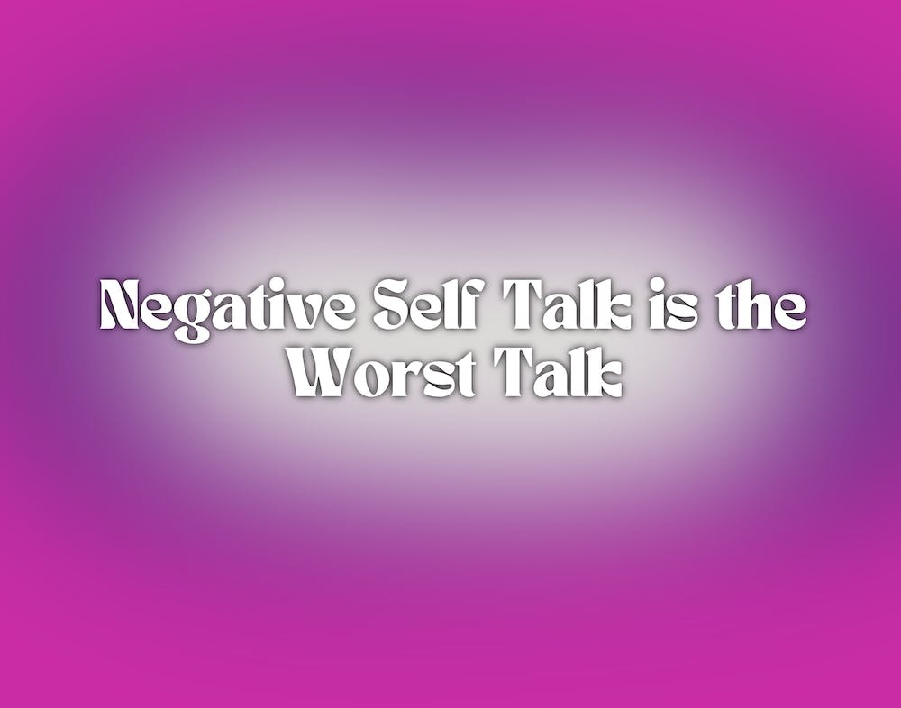Negative Self Talk Is The Worst Talk Pink and Purple