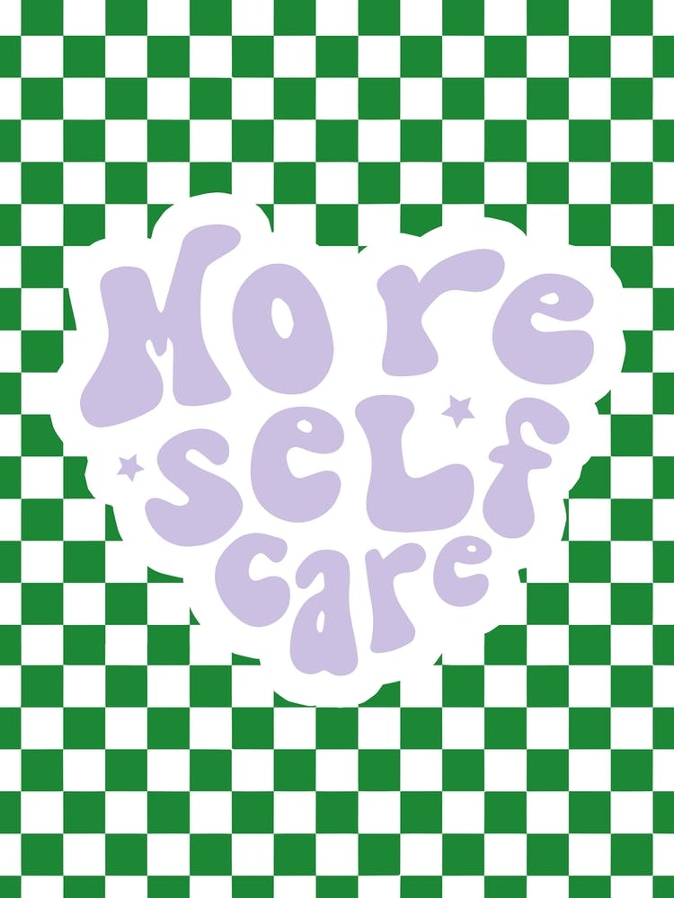 More Self Care